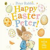 Peter Rabbit: Happy Easter Peter! Board Book